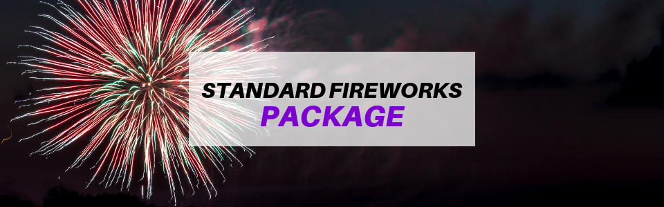 Standard Fireworks Package